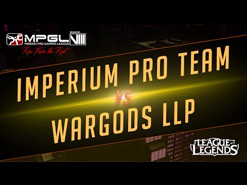 Imperium Pro Team vs Wargods.LLP - Mineski Pro Gaming League S8 LoL - Game 1 - [Week 2]