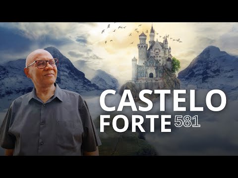 CASTELO FORTE - 581 | CARLOS JOSÉ E A HARPA CRISTÃ