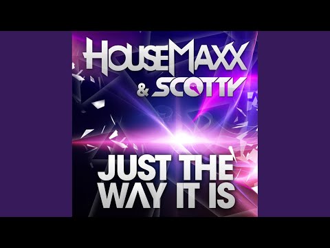 Just the Way It Is (Extended Mix)