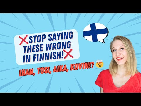 Ihan, tosi, aika, kovin – How to Use these Words the Right Way!