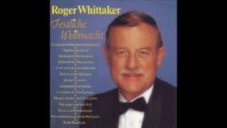 Roger Whittaker - Denn es ist Weihnachtszeit (1988)
