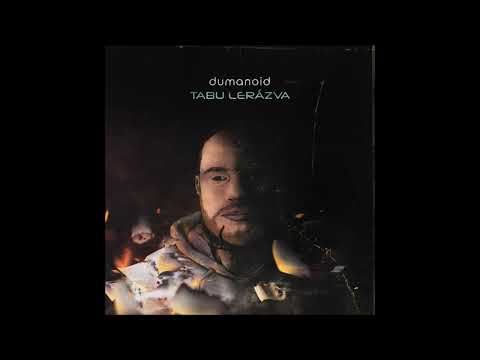 Dumanoid - Kívülálló [06 - Tabu Lerázva LP]