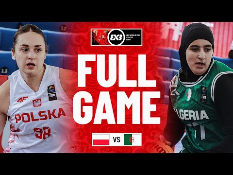 Poland 🇵🇱 vs Algeria 🇩🇿 | Women | Full Pool Game | FIBA 3x3 U23 World Cup 2025