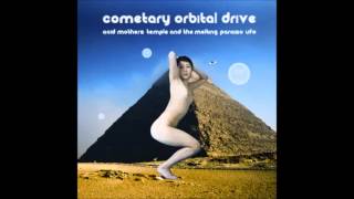 Acid Mothers Temple & The Melting Paraiso U.F.O. - Cometary Orbital Drive