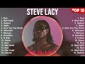 Steve Lacy Greatest Hits 2023 Collection Top 10 Hits Playlist Of All Time