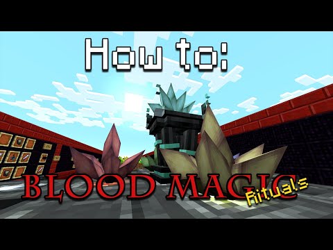 How to: Blood Magic | Rituals Part 1 (Minecraft 1.12.2 / 1.16)
