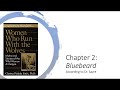 Women Who Run With the Wolves: Chapter 2: Bluebeard