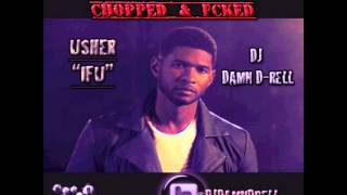 Usher - IFU (chopped &amp; fcked)(W/ DL LINK)