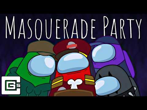 Masquerade Party - Among Us Song