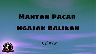 Download lagu Mantan Pacar Ngajak Balikan (Lirik) mp3 Download lagu Mantan Pacar Ngajak Balikan (Lirik) mp3