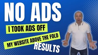 I took display ads off above the fold - Here's what happened