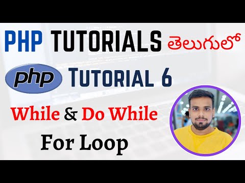 PHP Tutorials in Telugu Lesson 6 | How to use Lops Do While For Loop