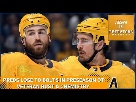 Predators Lose in OT to Bolts: A Little Rust, A Lot of Chemistry