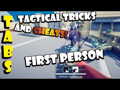 TABS | Tactical Tricks and Cheats | First Person Gameplay | Unit Possession Update