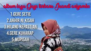 Download lagu album lagu Gayo | 5 pilihan lagu Juandi ariyamko sangat populer || bikin halu😌😌 mp3 Download lagu album lagu Gayo | 5 pilihan lagu Juandi ariyamko sangat populer || bikin halu😌😌 mp3