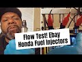 Ebay Honda Fuel Injectors:  How well do they flow?
