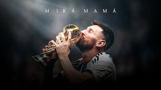 Lionel Messi - MIRÁ MAMÁ (WOS)