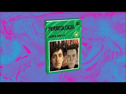 LION & XREVX - Tocándote #perreologia