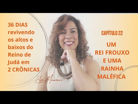 2 CRÔNICAS 22 -UM REI FROUXO E UMA RAINHA MALÉFICA #reisdeisrael #atalia #jezabel #2crônicas