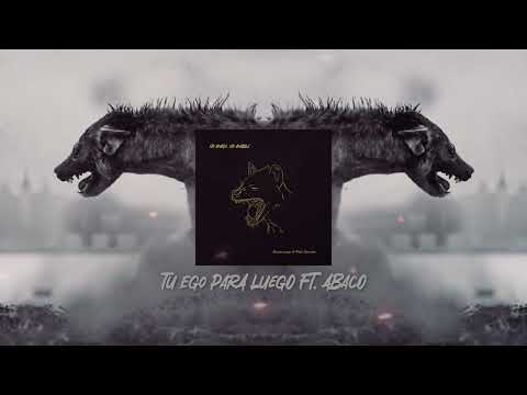 No amigo, no amable - Tu Ego Para Luego con Abaco (Pablo Carrouché & NachoDownTempo)