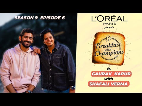 S9E6 | Shafali Verma | Breakfast with Champions ft. Gaurav Kapur