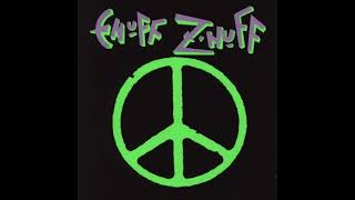 Enuff Z` Nuff   Fly high Michelle