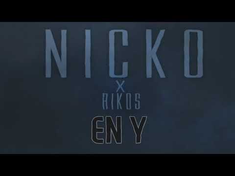 Nicko - En Y [feat Rikos] (VideoLyrics)