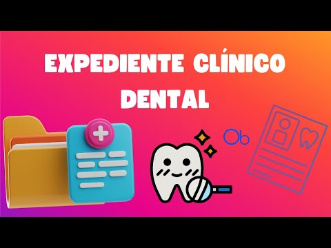 Expediente Clínico Dental 🦷 📝 🇲🇽