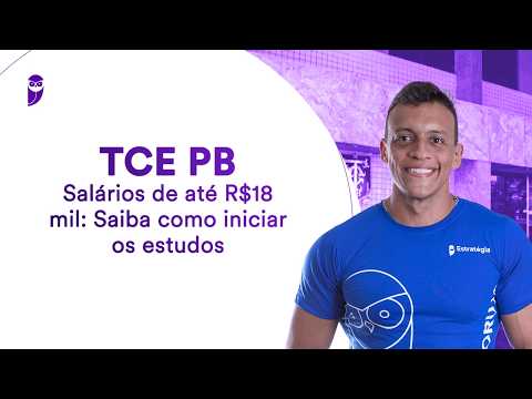 Concurso TCE PB - Salários de até R$18 mil: Saiba como iniciar os estudos