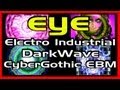 EYE KaDoiSh Darkwave Electro Industrial EBM CyberGoth Australian Gothic Dance Punk Music Bands