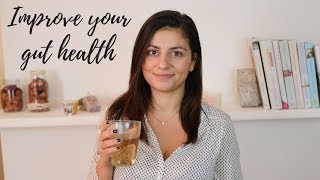HOW TO IMPROVE GUT HEALTH