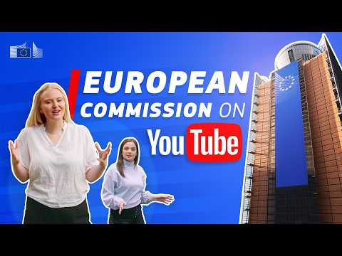 European Commission Official YouTube Channel | EU News, Policies and Updates