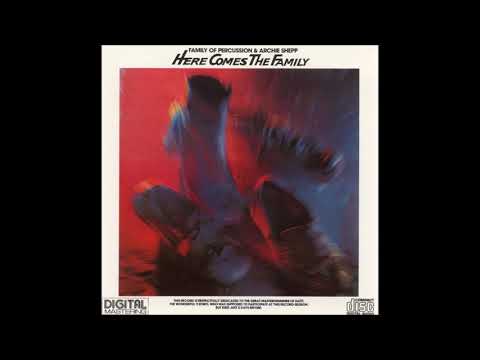 Family Of Percussion & Archie Shepp ‎– Here Comes The Family (1981)