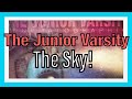 The Junior Varsity- The Sky! Cover