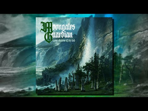 Moongates Guardian - Come Shadow Of My End (Full Album)