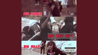 Big Boy Shit (feat. Bi6 Billy)