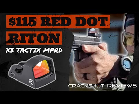 Is the cheapest pistol red dot any good? Riton X3 Tactix MPRD Review