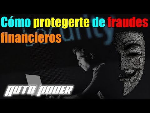 Cómo protegerte de fraudes financieros