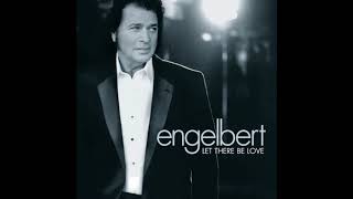 Engelbert Humperdinck: Let There Be Love (Full CD) 2005