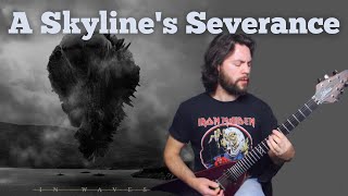 A Skyline&#39;s Severance - Trivium guitar cover | Chapman MLV &amp; Epiphone MKH