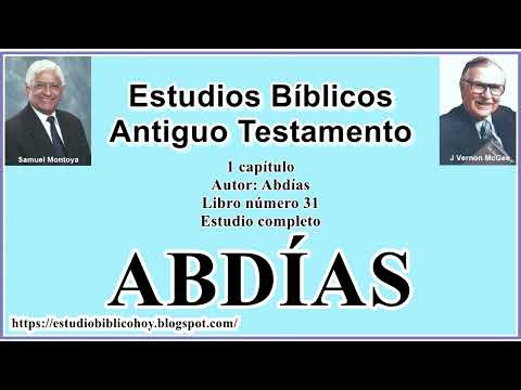 31. ABDÍAS│ 📖 Estudio completo │ A Través de la Biblia │ J Vernon McGee - Samuel Montoya