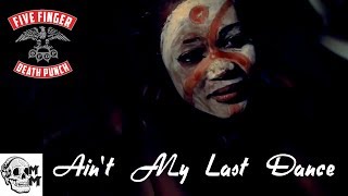 Five Finger Death Punch: Ain&#39;t My Last Dance (Music Video)
