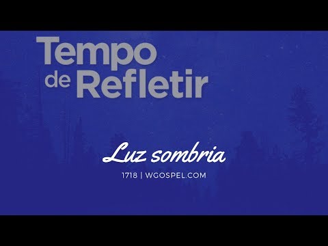 Tempo de Refletir 1718
