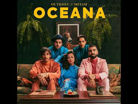 Oceana - OUTROEU & Melim