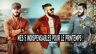 MES 5 INDISPENSABLES POUR LE PRINTEMPS ! (dont on parle jamais...)