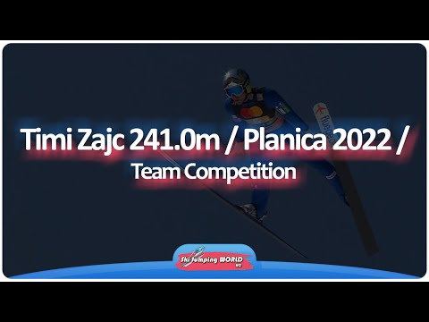 Timi Zajc 241.0m / Planica 2022 / Team Competition
