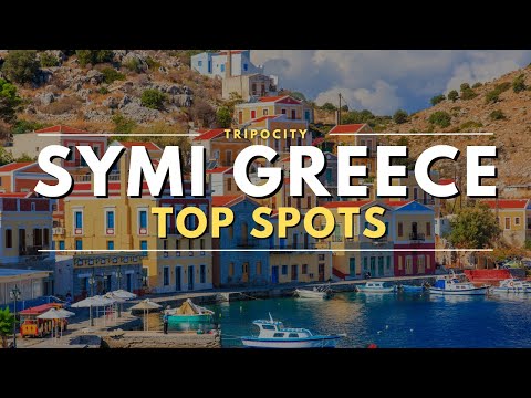 Symi Greece Top 15 Must See Attractions