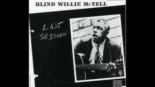 Blind Willie McTell - The Dyin&#39; Crapshooter&#39;s Blues