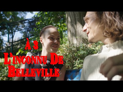 L'INCONNU DE BELLEVILLE
