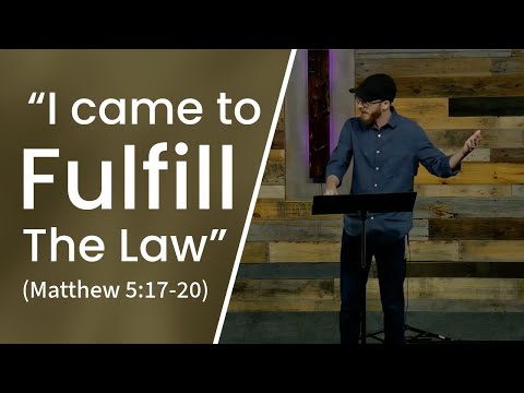 How Jesus Fulfilled the Law of Moses (Matthew 5:17-20) | Messianic Sermon